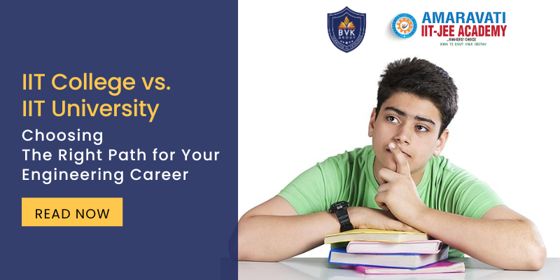 IIT College vs. IIT University: Choosing the Right Path for Your Engineering Career
