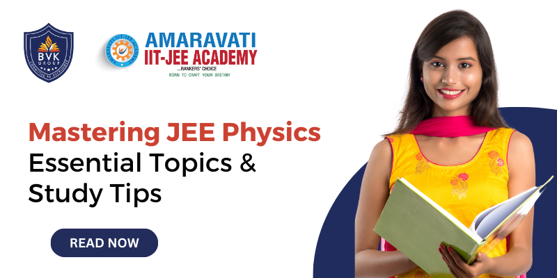 Mastering JEE Physics: Essential Topics and Study Tips