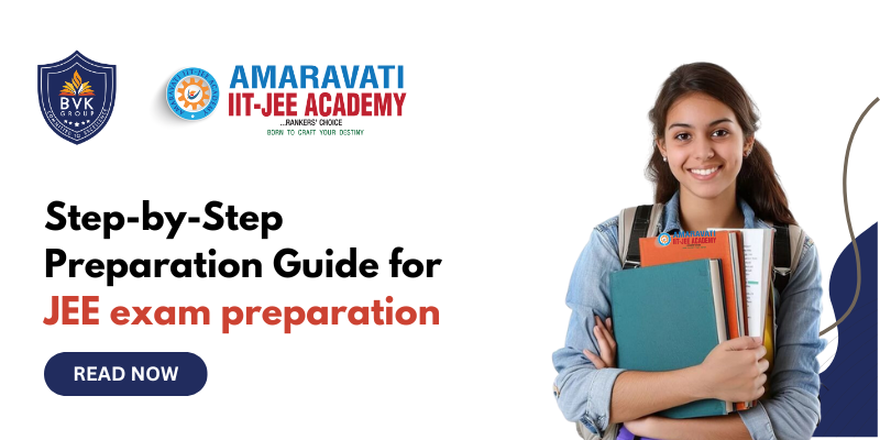 Step-by-Step Preparation Guide for JEE exam preparation