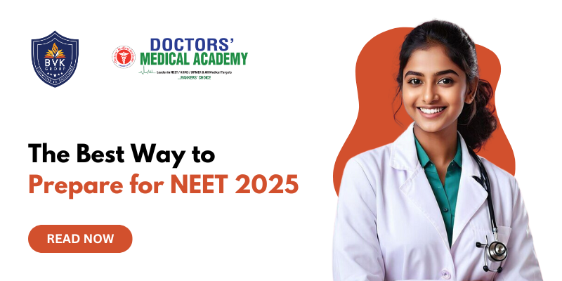 The Best Way to Prepare for NEET 2025