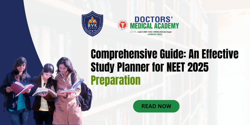 Comprehensive Guide: An Effective Study Planner for NEET 2025 Preparation