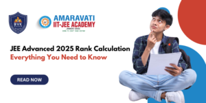 JEE Advanced 2025 Rank Calculation Everything Need to Know