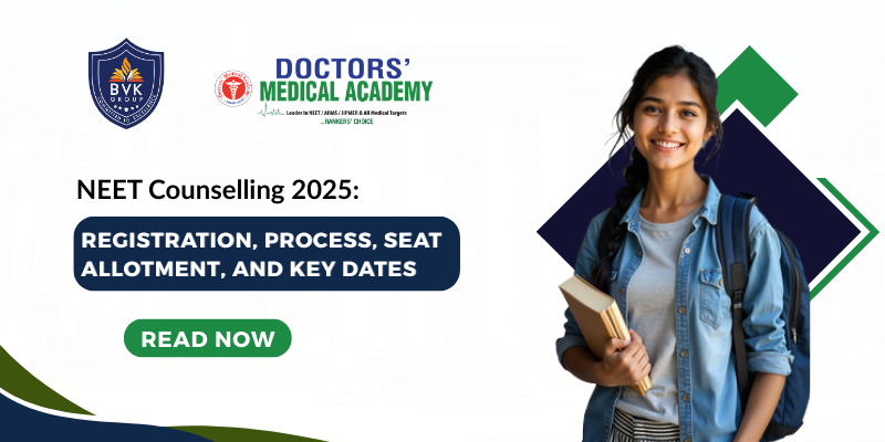 NEET Counselling 2025: Registration, Process, Seat Allotment, and Key Dates