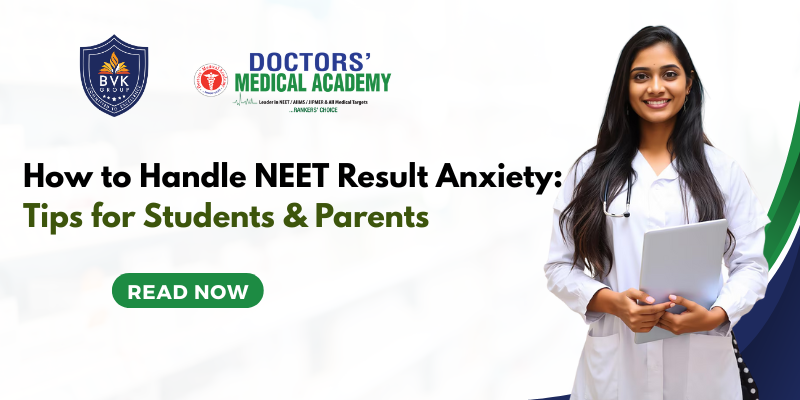 How to Handle NEET Result Anxiety—Tips for Students & Parents How to Handle NEET Result Anxiety—Tips for Students & Parents