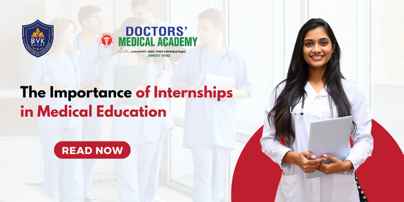 The Importance of Internships in Medical Education