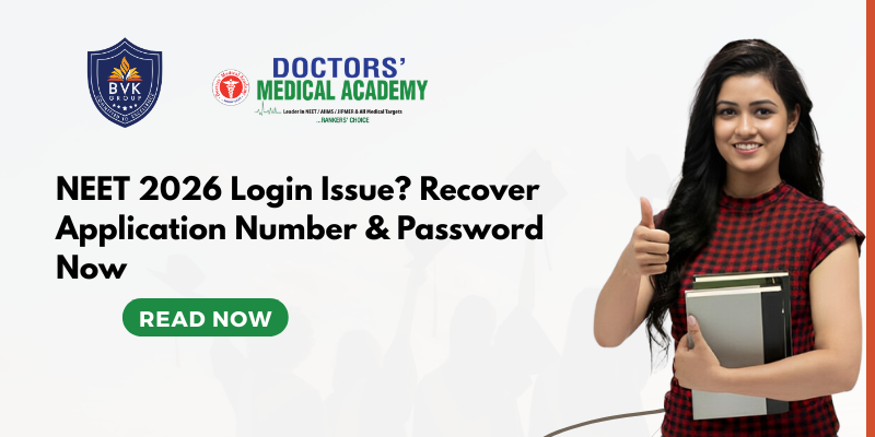 NEET 2026 Login Issue? Recover Application Number & Password Now NEET 2026 Login Issue? Recover Application Number & Password Now