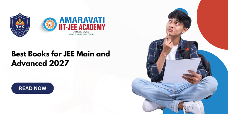 Best Books for JEE Main and Advanced 2027