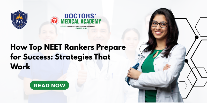 How Top NEET Rankers Prepare for Success: Strategies That Work