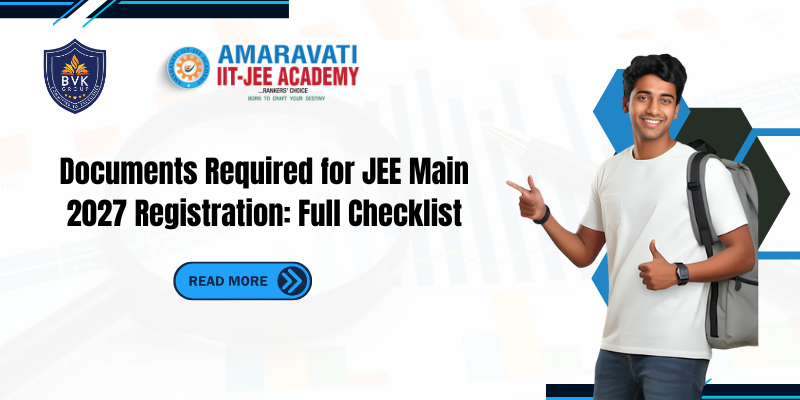 Documents Required for JEE Main 2027 Registration: Full Checklist